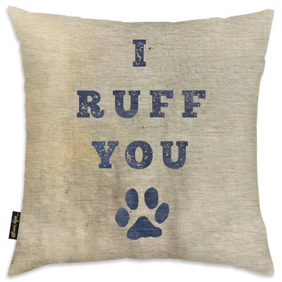  I Ruff You Throw Pillow