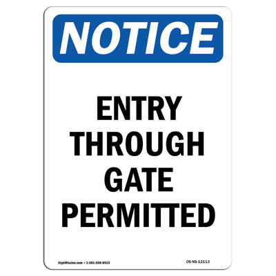 Signmission Entry Through Gate Permitted Sign 