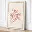 Be Brave Typography - Wrapped Canvas-1601992089-1601992095