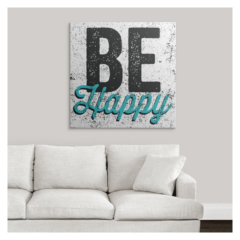 «Be Happy» par William, art textuel, Toile, H 35 po x l 35 po x P 1,5 po