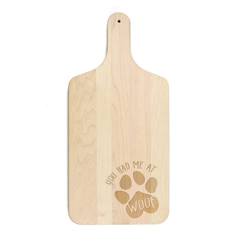 You Had Me At Woof Cutting Board