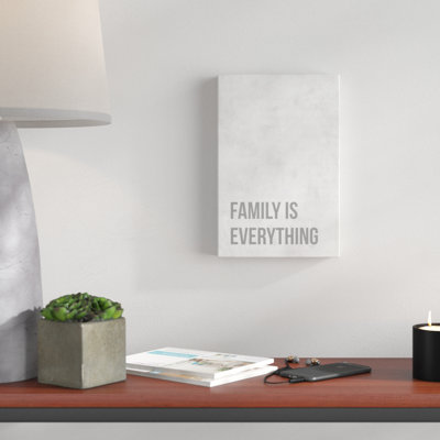 " Family Is Everything "