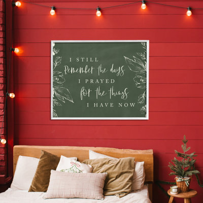 Prayed For What I Have Now Framed Giclee, design by Lux + Me Designs