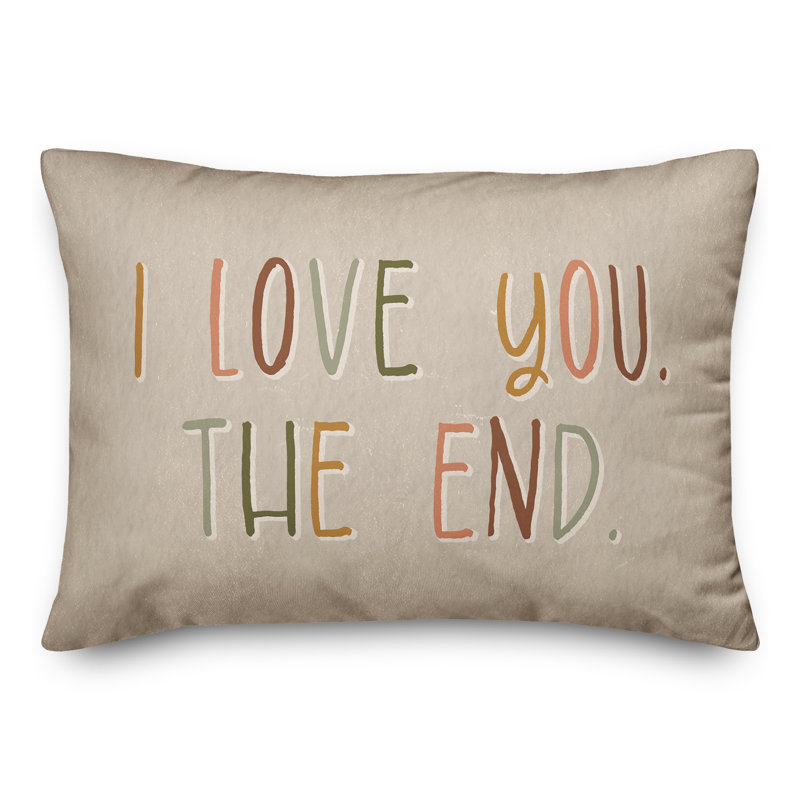 Coussin intérieur / extérieur I Love You The End