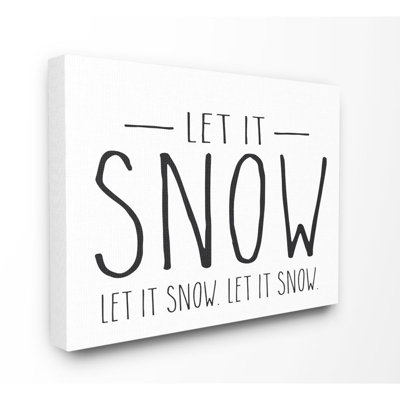 " Let It Snow "