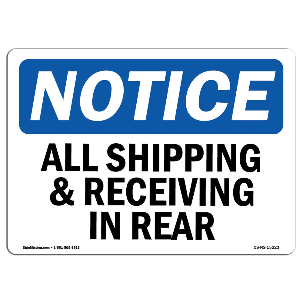 SignMission Notice All Shipping and Receiving in Rear Sign | Wayfair