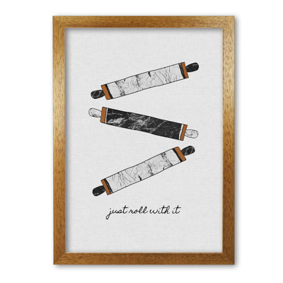Just Roll With It - Print
