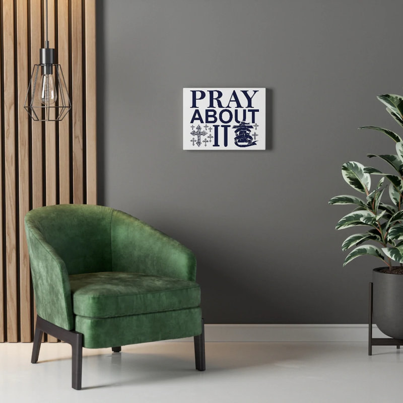 Pray About It - Wrapped Canvas Print, 28cm H x 36cm W