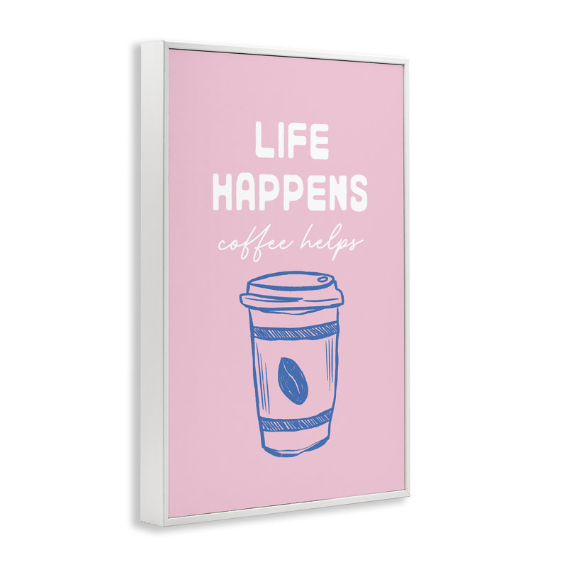 «Coffee Helps Life Happen on Pink», estampe numérique, conception de JJ Design House LLC, H 24 po x l 16 po