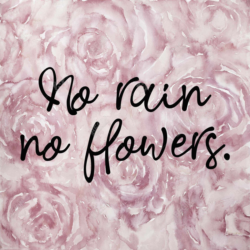 «No Rain No Flowers» | Décoration de chambre romantique romantique