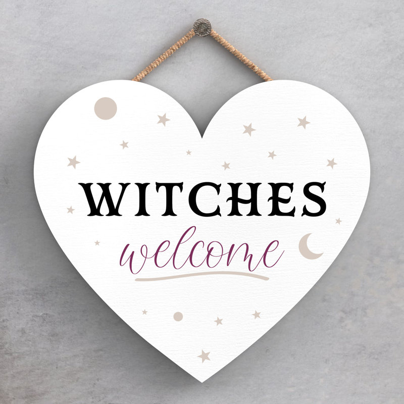 Witches Welcome Wooden Heart Plaque, 16cm H x 17cm W x 0.9cm D, White
