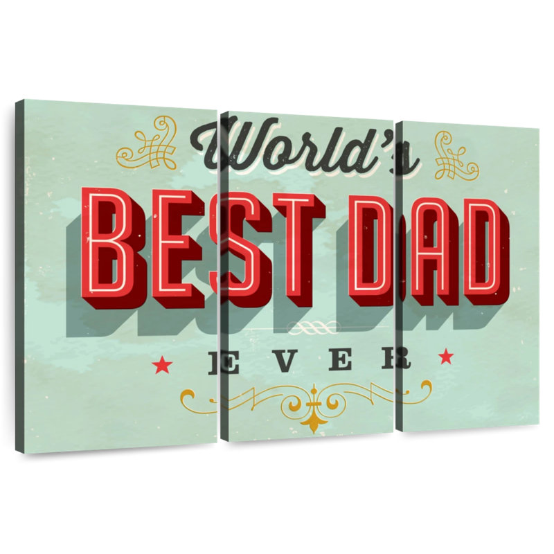 World's Best Dad, H 48 po x l 74 po