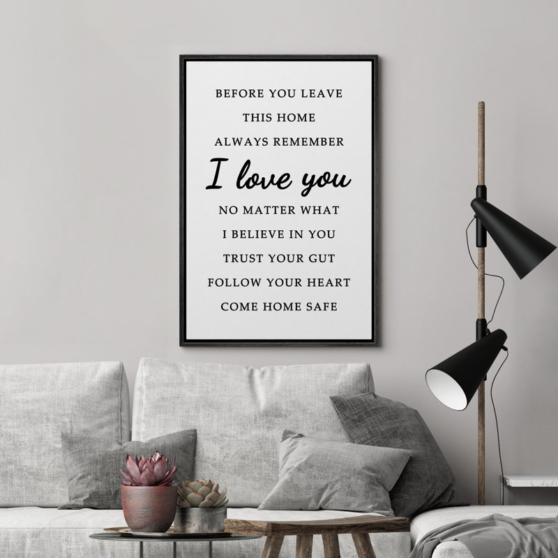 Avant de quitter cette maison, rappelez-vous toujours que je vous aime, Noir, H 24 po x l 16 po
