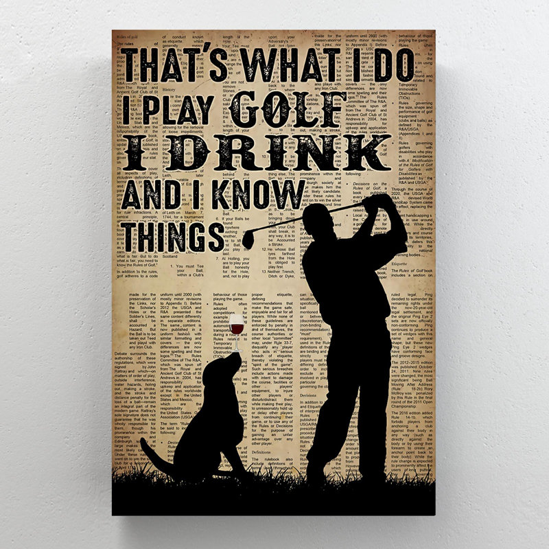 «Man jouer au golf avec un chien et du vin - C'est ce que je fais», reproduction d'art graphique sur toile tendue