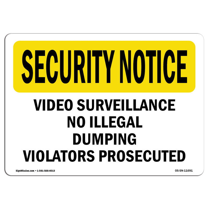 Vidéo surveillance «No Illégal Dump Violators», 12" H x 18" W x 0.1" D
