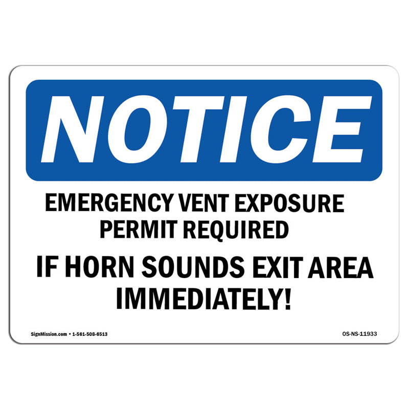 OSHA Notice - Emergency Venting Exposure Permit Required Sign | Heavy Duty