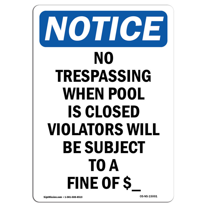 No Trespassing When Pool Is Closed Sign