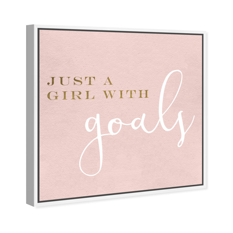 «A Girl with Goals Blush», reproduction d'art textuel, Blanc, H 16 po x l 16 po x P 1,5 po