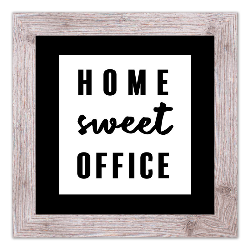 Home Sweet Office, reproduction encadrée, H 16 po x l 16 po x P 0,75 po