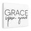 Grace Upon Grace - Wrapped Canvas Print-305267645