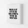 Whatever Blows Your Mind - Typography Print on Paper