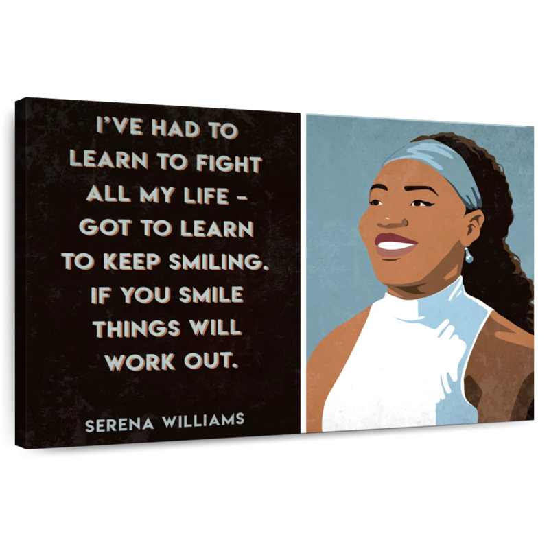 Leisha Serena Williams Quote, 16" H x 24" W