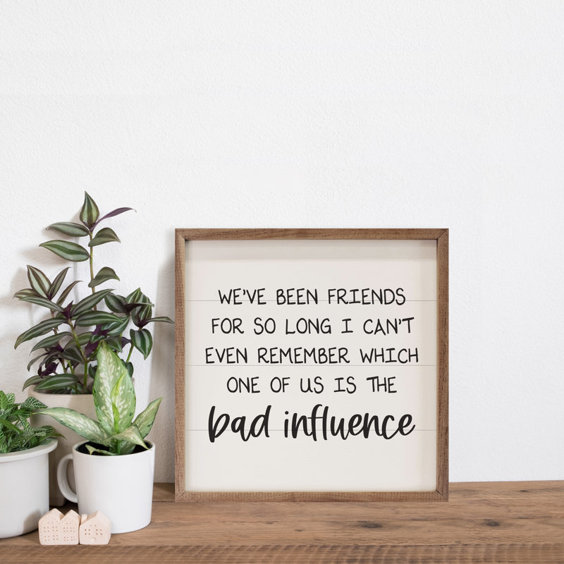 Bad Influence - noir, H 16 po x l 16 po x P 1 po, Blanc