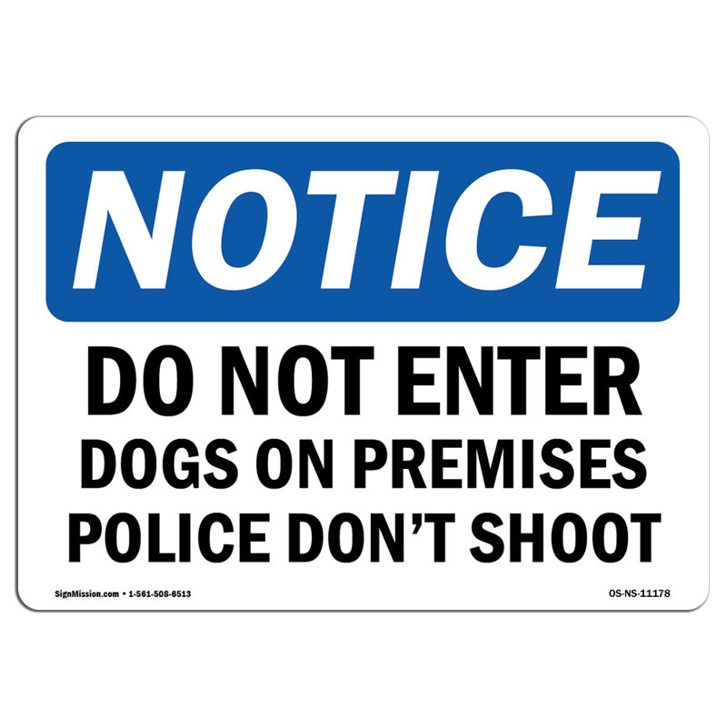 Ne pas entrer «Dog On Premises Police»