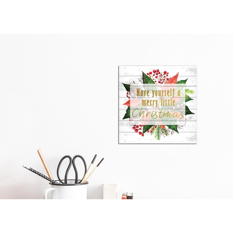 Have Yourself A Merry Little Christmas by Kimberly Allen - Wrapped Canvas Print, 30.48 cm H x 30.48 cm W