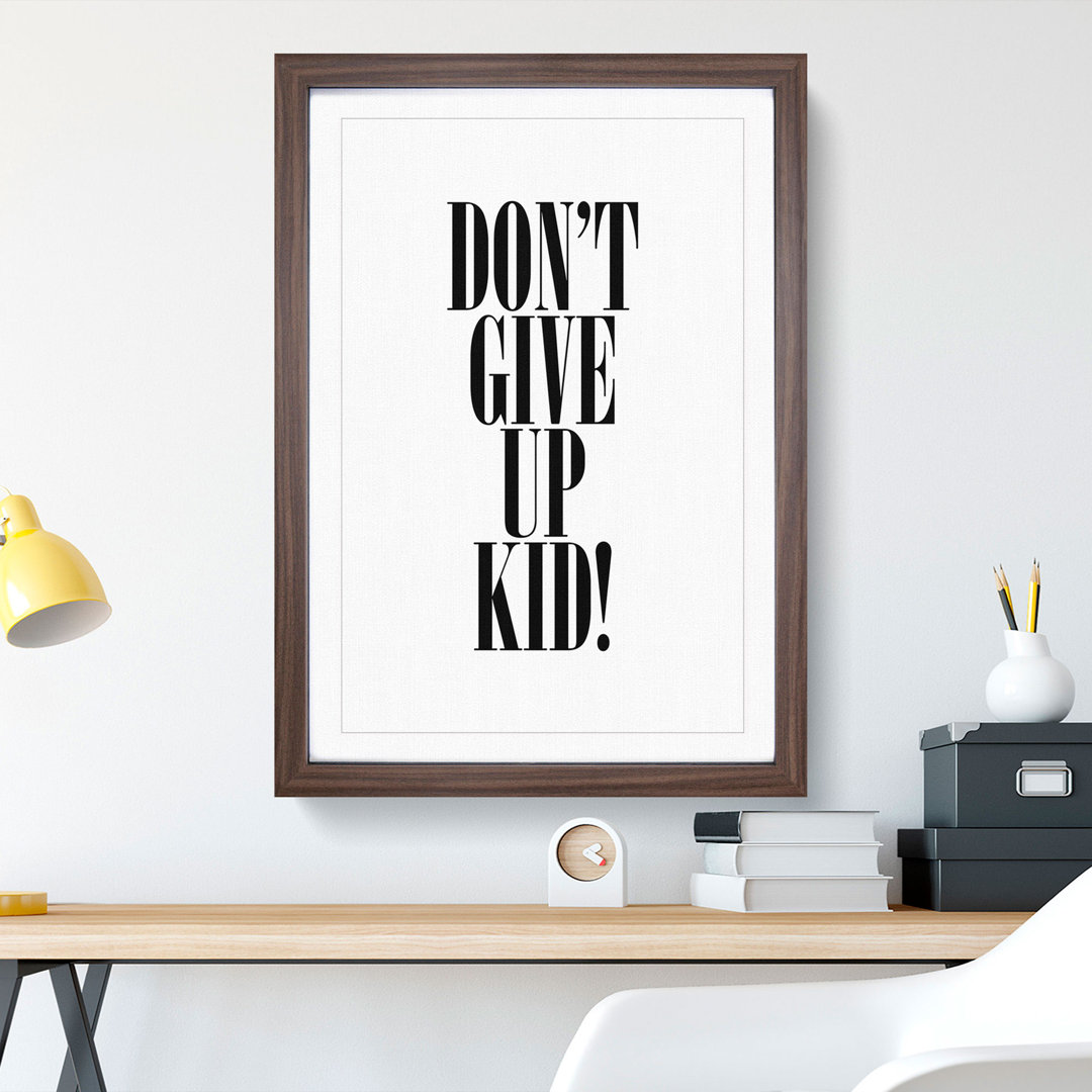 Dont Give up - Picture Frame Typography