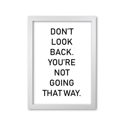 Don't Look Back - Print