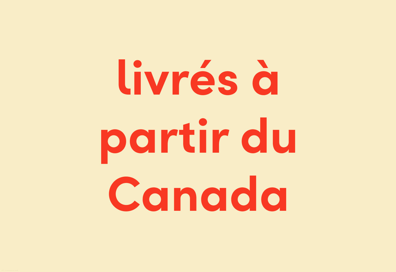 livrés à partir du Canada