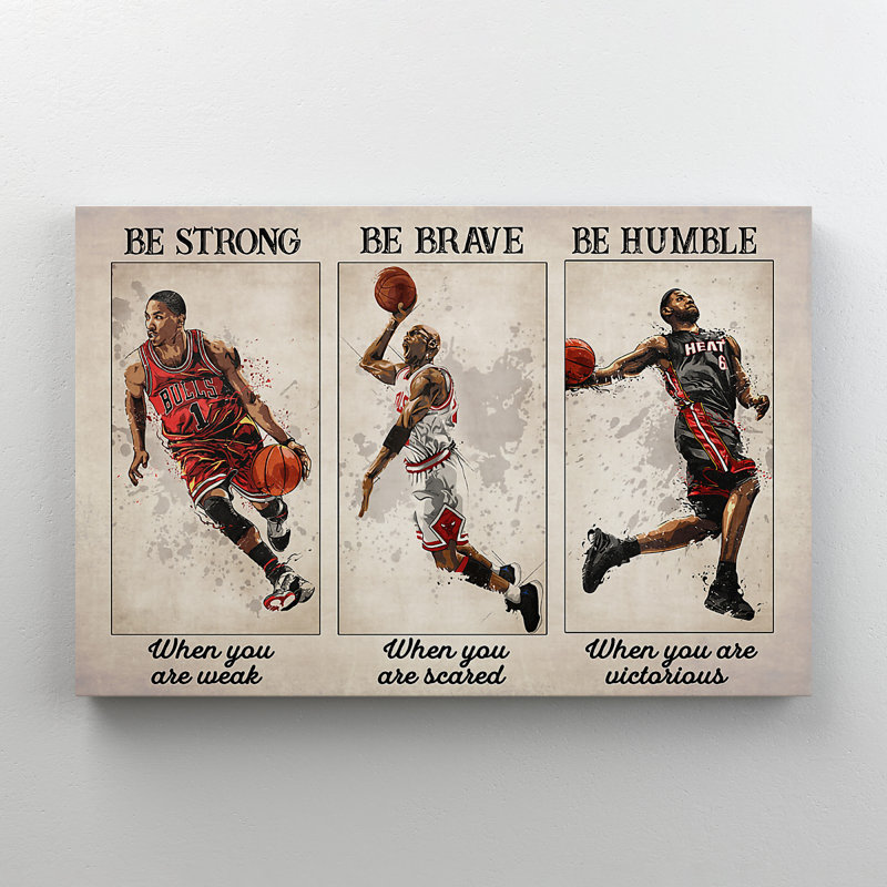 Hommes jouant au basketball - «Be Strong When You Are Weak Be Brave When You Are Scared», reproduction d'art graphique sur toile tendue