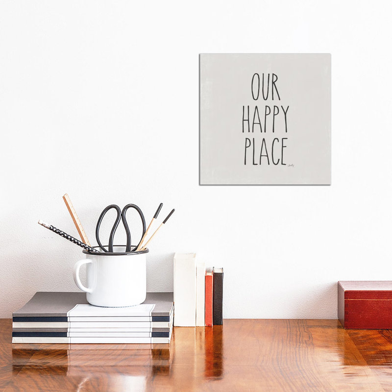 Our Happy Place By Misty Michelle - Wrapped Canvas Typography - Wrapped Canvas Print, 30.48 cm H x 30.48 cm W