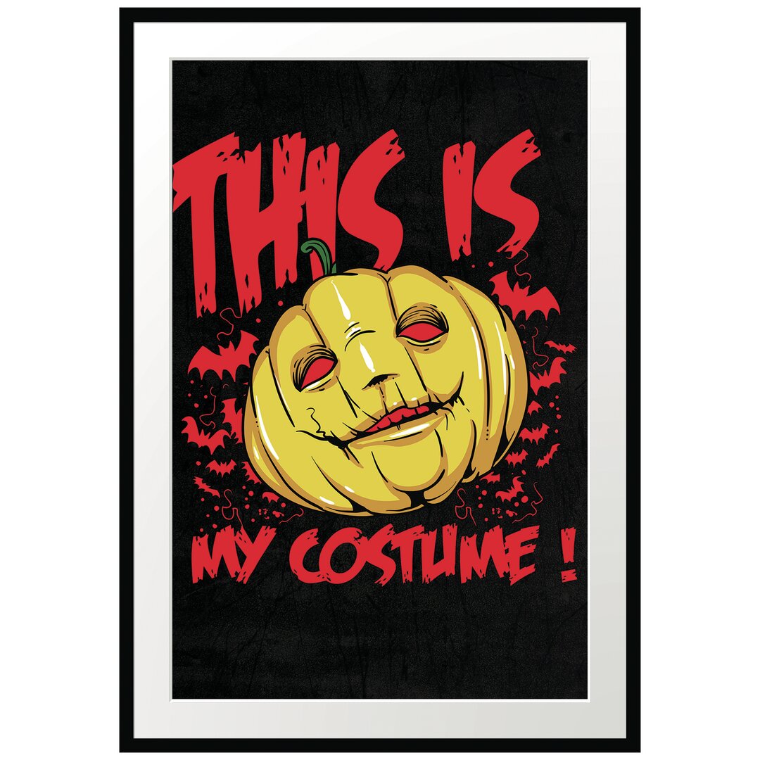 Gerahmtes Poster My Costume Black