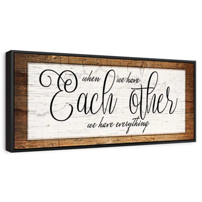 Each Other Couples Quote Wall Sign