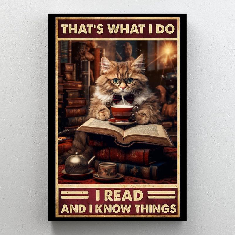 «Cat I Read And I Know Things», impression sur toile, H 36 po x l 24 po x P 1,25 po