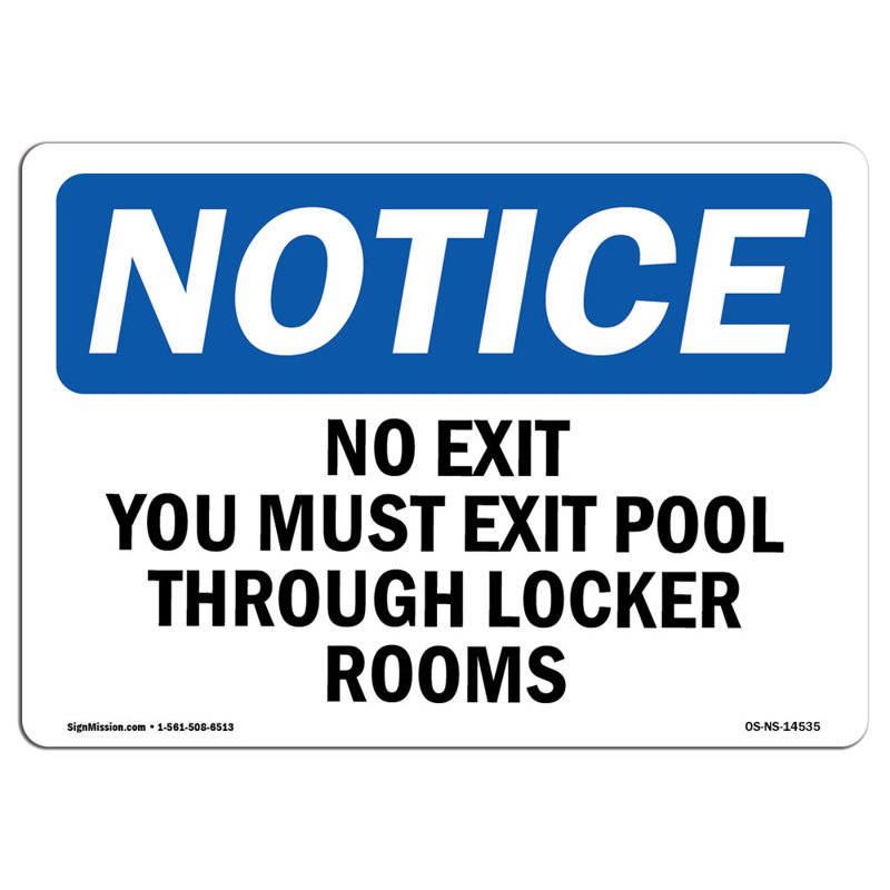 «No Exit You Must Exit Pool Out»