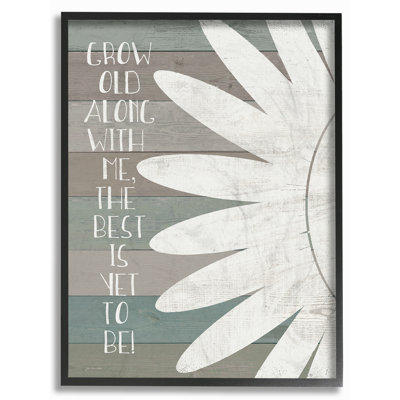 «Grow Old Long With Me» par Jo Moulton - reproduction d'art textuel