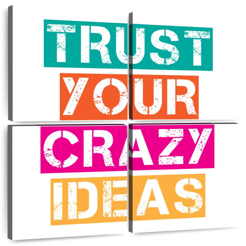 Tergel Trust Your Crazy Ideas