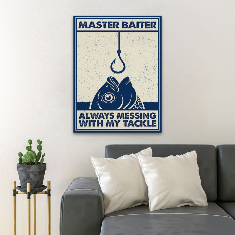 «Fish And Fish Hook - Always Messing With My Tackle», reproduction d'art graphique sur toile tendue