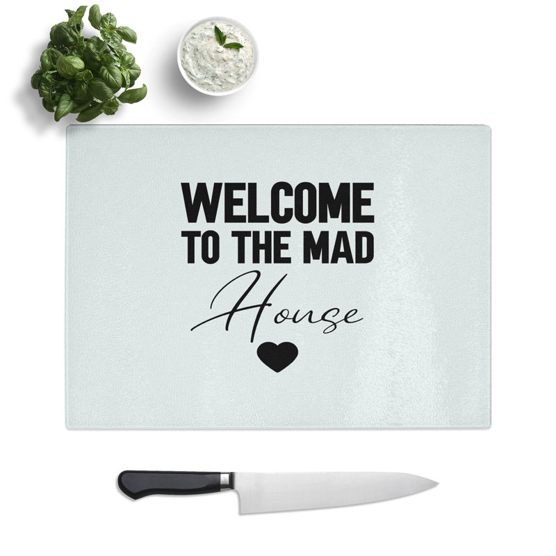 Welcome to the Mad House V2 Chopping Board, 28.5cm W x 39cm L