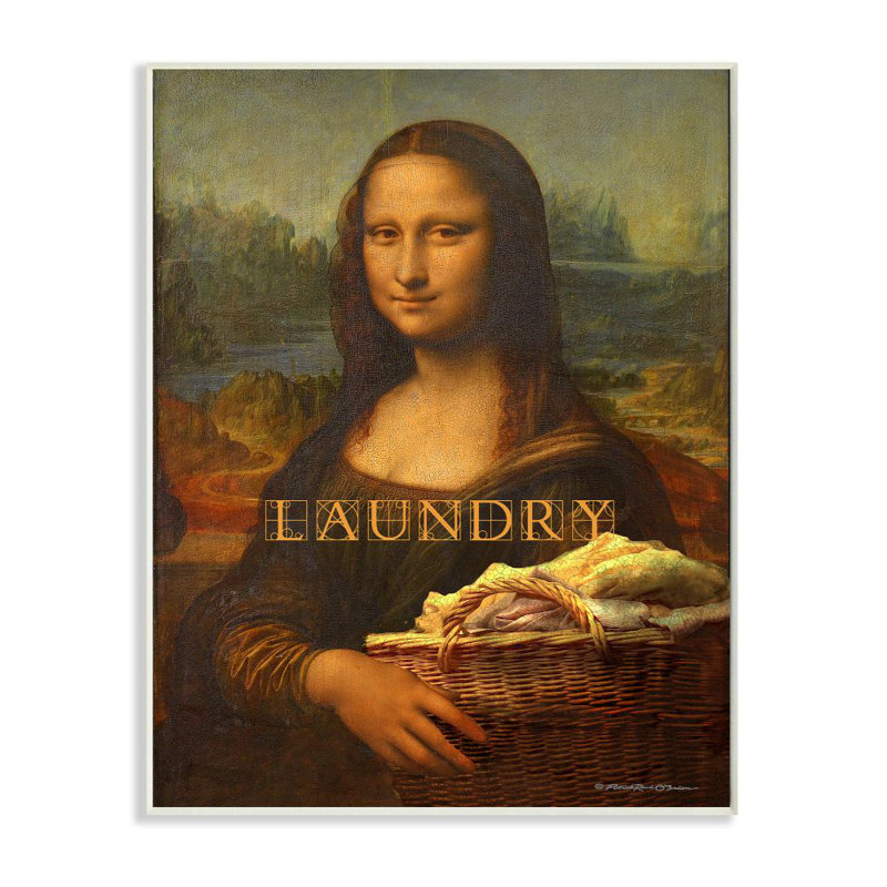 «Mona Lisa Laundry Funny Classic» par Patrick Reid O'Brien - reproduction d'art, H 19 po x l 13 po x P 0,5 po, Plaque murale