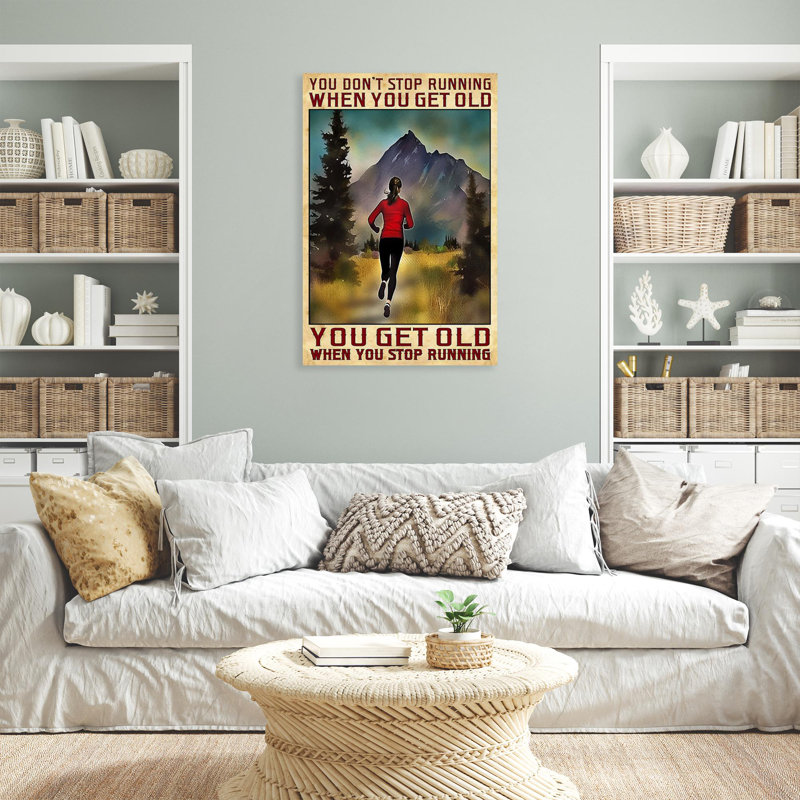 You Get Old When You Stop Run - Reproduction d'art graphique sur toile tendue 1 pièce, H 36 po x l 24 po x P 1,25 po