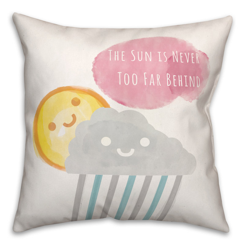  Coussin carré rembourré The Sun Is Never Too Far Be Der, 18 po x 18 po