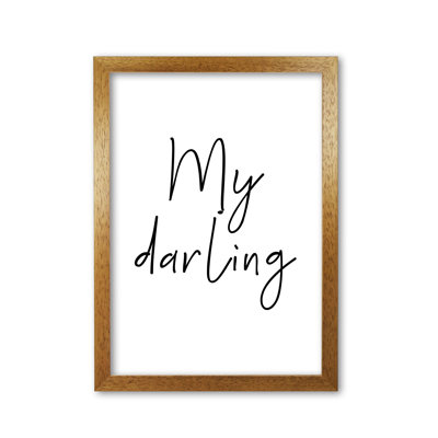 My Darling - Print