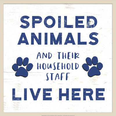 Spoiled Animal Household - Wrapped Canvas Print