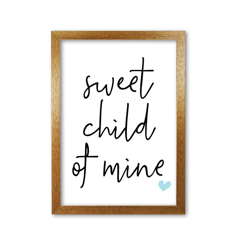 Sweet Child Of Mine - Print, Honey Oak Frame, 42 cm H x 30 cm W x 5 cm D