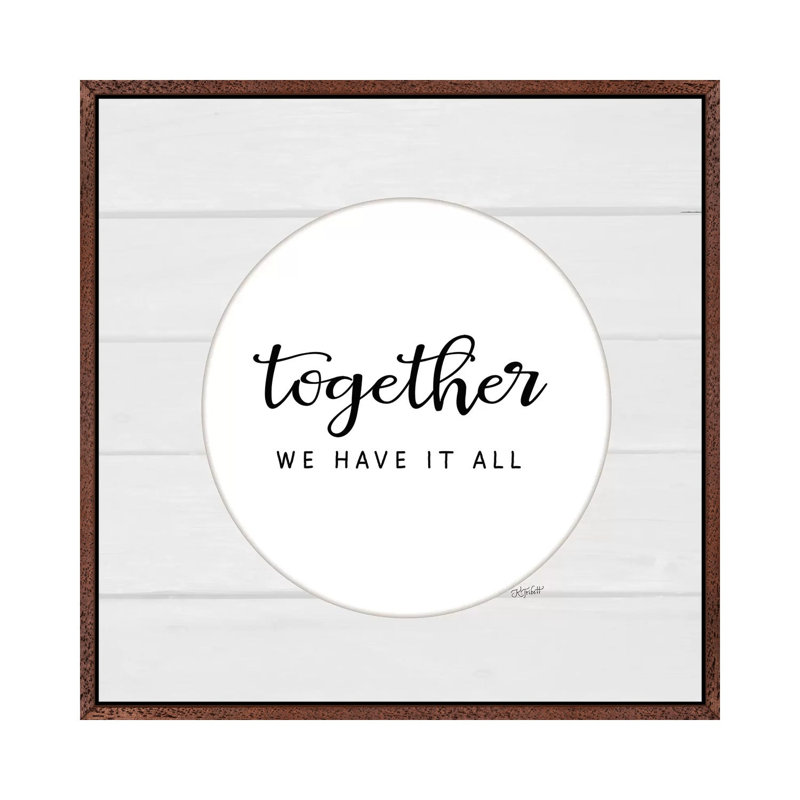 Together We Have It All by Karen Tribett - Print on Canvas, 66.04cm H x 66.04cm W x 3.81cm D
