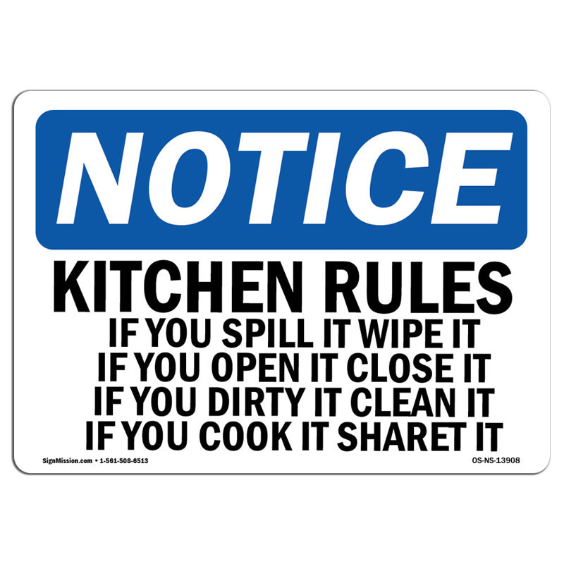 «Kitchen Rules If You Spill It Wipe It If»